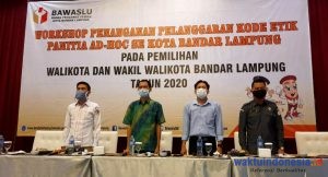 Bawaslu Gelar Workshop Penanganan Pelanggaran Kode Etik Se-Kota Bandarlampung