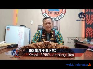 Happy Anniversary Waktuindonesia, Kepala BPBD Lampura