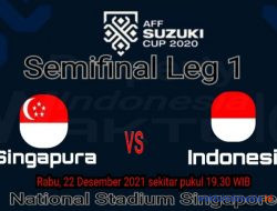 Semifinal Piala AFF 2020, Ini Catatan 9 Laga Timnas Indonesia vs Singapura sejak 1998