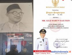 HUT ke-77 RI, Gele Harun Pernah Berjuang di Lampung Barat, Bupati Parosil Bakal Serahkan Piagam