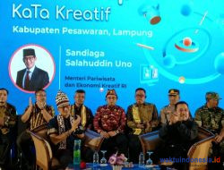 Hadir di Pesawaran, Sandiaga Uno Dorong Pelaku Ekraf Untuk Terus Berkembang