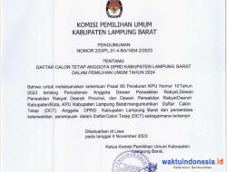 KPU Umumkan DCT Anggota DPRD Kabupaten Lampung Barat untuk Pemilu 2024